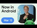 Now in Android: 114 - Google I/O 2025, Android Studio at 10, Android 16 Betas, and more!