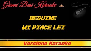Beguine - Mi Piace Lei (Con Cori) Karaoke