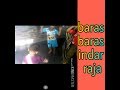 Baras baras mahara indar raja || funyy video clip || dance video || comedy video