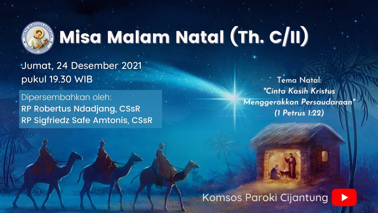 Misa Malam Natal (Th. C/II) | Jumat, 24 Desember 2021 - Pkl 19.30 WIB ...