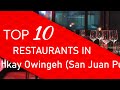 Top 10 best Restaurants in Ohkay Owingeh (San Juan Pueblo), New Mexico