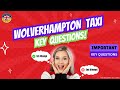 Key Questions and Answers Private Hire Taxi||Wolverhampton Taxi test questions and answers explained