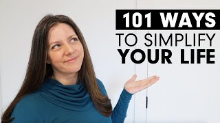 101 small ways to SIMPLIFY your life | Minimalism Lifestyle | Simple Living