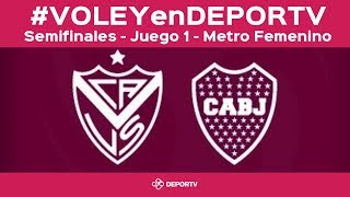 #VOLEYenDEPORTV - Boca vs Vélez - Semifinal - División de Honor Femenina