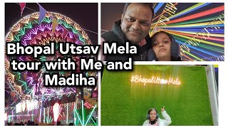 Bhopal Utsav Mela tour With Me and Madiha. 2023 #bhopal #travel #mptourism