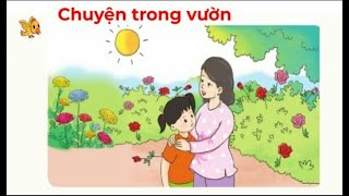 Tập đọc Chuyện trong vườn| Tiếng Việt lớp 1 sách Cánh Diều trang 103| Cô Thương.