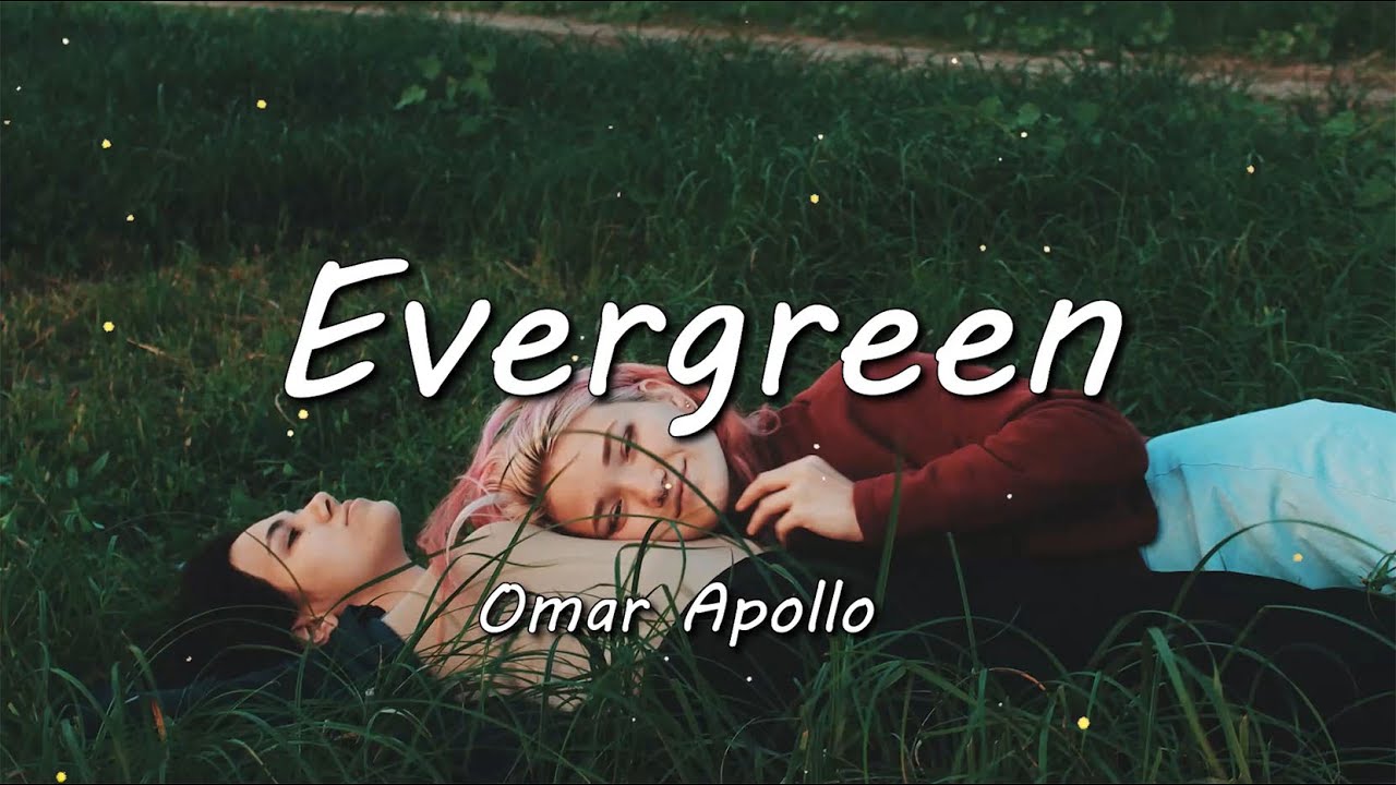 네가 웃을 수 있다면, 난 그걸로 됐어 : Omar Apollo - Evergreen [가사해석/번역/자막] - YouTube