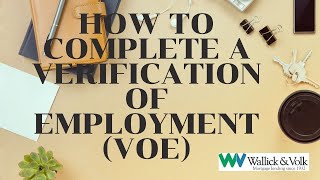 How to Complete a Verification of Employment (VOE) for a home mortgage loan