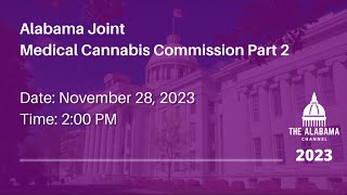 Alabama Joint Medical Cannabis Commission Part 2