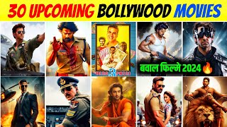 Top 30 Upcoming Big Bollywood Movies 2024 | Upcoming Bollywood Films List 2024