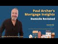 Paul Archer's Mortgage Insights - 2024 September 16 - Domicile Revisted