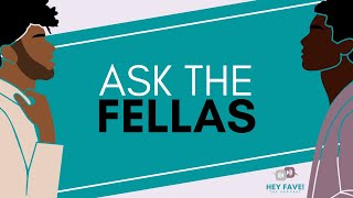 To Change or Not to Change | Ask the Fellas: Changing Your Last Name | Hey Fave! The Podcast