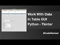 Work with Tkinter Treeview Table with Search box | All Explained In 1 Video