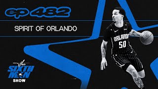 EP. 482 - Spirit of Orlando - Orlando Magic Podcast