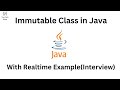 Immutable Class in Java Interview Questions | Immutable Class in Java