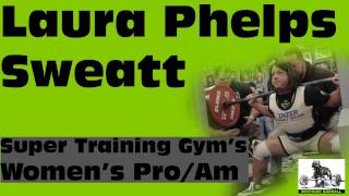 World's Strongest Women Laura Phelps Sweatt 1,736 lbs Total || Women's SPF Pro/Am || Believe Media