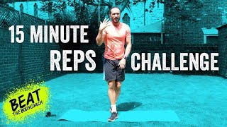 How Many Reps Can You Do? 15 Minute Challenge | Beat The Body Coach