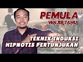 Pemula Wajib Nonton! Inilah Teknik Induksi yang Sering dipakai untuk hipnotis pertunjukan