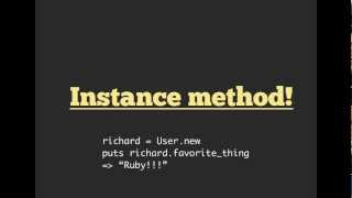 Ruby Class & Instance Methods