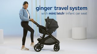 ginger™ + mint latch™ travel system