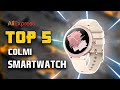 🤩Top 5 Best colmi Aliexpress SmartWatch । Best SmartWatch In 2024 You Can Buy 🔥