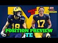 Michigan Position PREVIEW - Tight End (NEXT UP?)