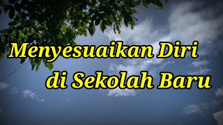 Cara Menyesuaikan Diri di Sekolah Baru || Ruang BKTV - BARENG BIMA