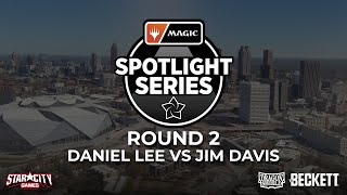 Daniel Lee vs Jim Davis | Round 2 | Magic Spotlight: Foundations Atlanta GA