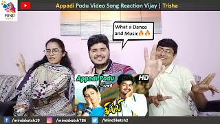 Appadi Podu Video Song Reaction | Ghilli Song Reaction | Vijay | Trisha | Dharani | Vidyasagar