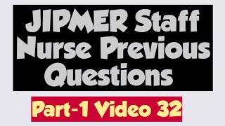 JIPMER Nursing Officer Previous Important Questions Discussion/Nurse Queen/Jipmer & NVS Staff Nurse