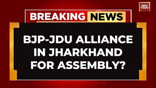 BJP-JDU Likely To Join Hands For Jharkhand Polls, 'INDIA' Vs NDA Grudge Match In Jharkhand Likely