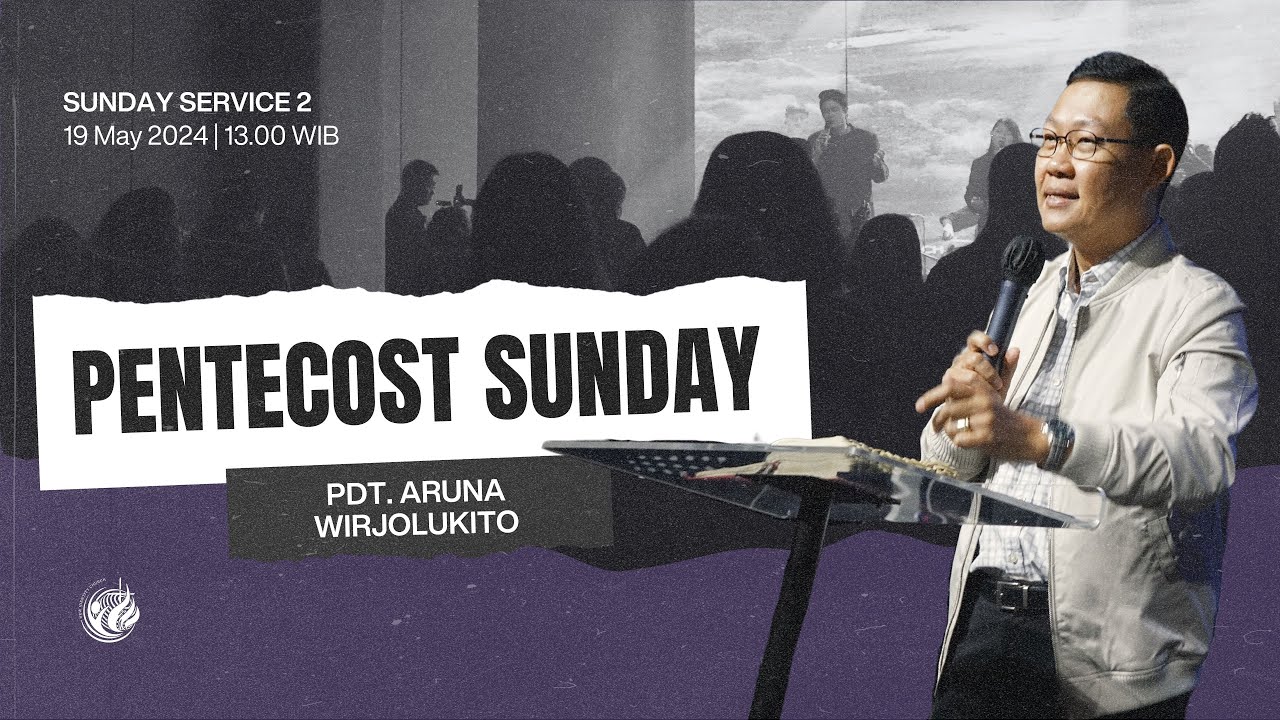 Pdt. Aruna Wirjolukito - Pentecost Sunday II | New Identity Church ...