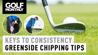 Greenside Chipping Tips | Peter Finch's Keys To Consistency | Golf Monthly