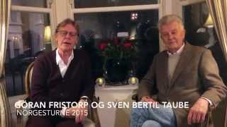 Hilsen fra  Göran Fristorp og Sven Bertil Taube