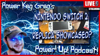 Nintendo Switch 2 Replica Being Showcased?  Helldivers Movie Adaptation? | The Power!Up!Podcast!