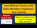 Java Abstract Classes with Static Members Explained | What is an abstract class? | Java Tutorial