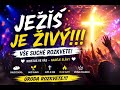 JEŽÍŠ JE ŽIVÝ!!! 🔥🙌
