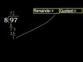 divide 97 by 8 . remainder quotient . division with 1 digit divisors . long division . how to do