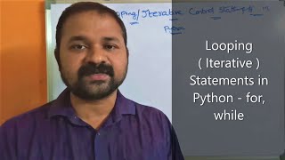 Looping Control Statements in Python Programming || Iterative || for loop || while loop