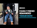 Man charged with murder of 17-month-old toddler faces court | ABC News