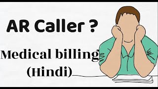 AR caller in Medical billing II Account Receivable in Hindi