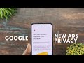 New Android Ads Privacy Features For All Android Devices | Full Explanation