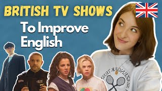 Best British TV Shows for Learning English (Various UK Accents)