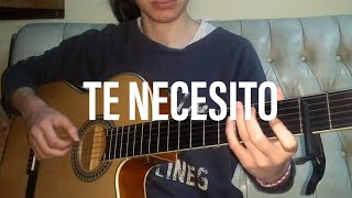Te Necesito - KHEA, Maria Becerra - Cover Guitarra (Fingerstyle)