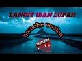 LANGIT IBAN LUPAH (karaoke version) tausug love song HD