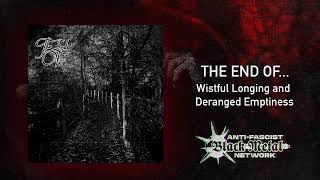 The end of... - 'Wistful Longing and Deranged Emptiness' (Full EP, 2024) | DSBM