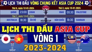 Lịch Thi Đấu VCK Asian Cup 2023/2024 (VCK Châu Á 2023) | Asian Cup 2024 | Lịch Thi Đấu ĐT Việt Nam