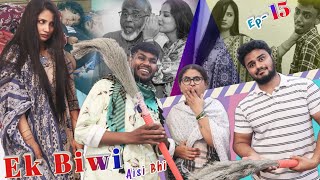 Ek Biwi Aisi Bhi || Ep-15 || Taffu || @ComedykaHungamataffu