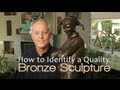 How to Identify a Quality Bronze Sculpture