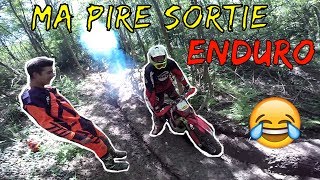 MA PIRE SORTIE MOTO EN ENDURO 😅 ► Only Enduro /Vlog